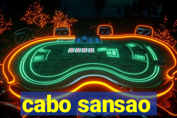 cabo sansao